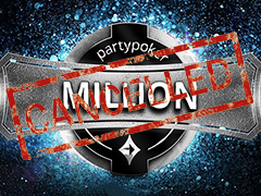 Partypoker MILLION had to be canceled during the game