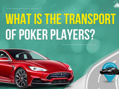 What do poker players drive on?